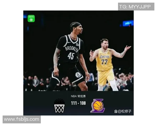湖人对阵篮网精彩直播全程回顾与赛后分析